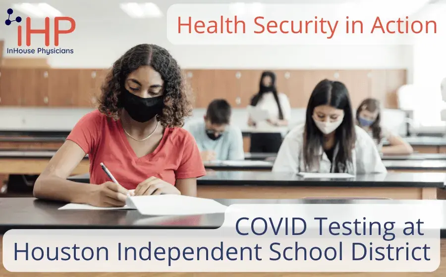 Houston Independent School District: Health Security in Action